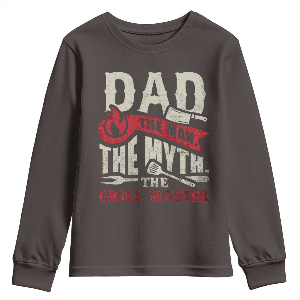 Funny BBQ Grilling Pitmaster Youth Sweatshirt Dad The Man The Myth The Grill Master