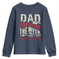 Funny BBQ Grilling Pitmaster Youth Sweatshirt Dad The Man The Myth The Grill Master