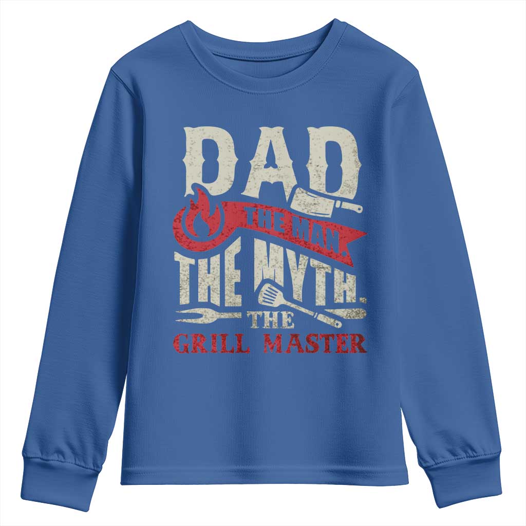 Funny BBQ Grilling Pitmaster Youth Sweatshirt Dad The Man The Myth The Grill Master