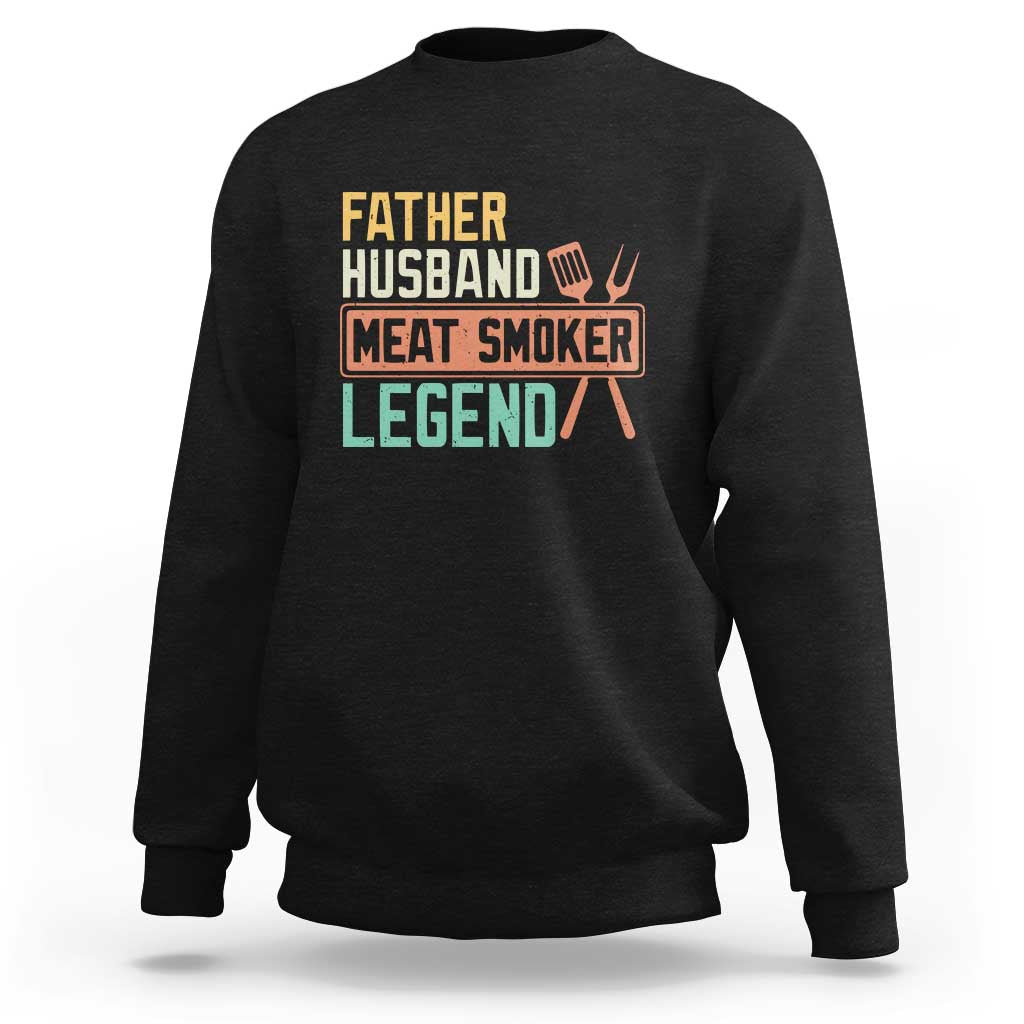 Funny BBQ Grilling Pitmaster Sweatshirt Father Husband Meat Smoker Legend Retro