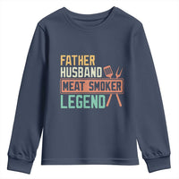 Funny BBQ Grilling Pitmaster Youth Sweatshirt Father Husband Meat Smoker Legend Retro
