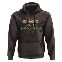 Funny BBQ Grilling Hoodie I Enjoy Romantic Walks Through The Meat Dept