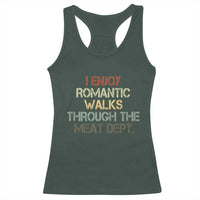 Funny BBQ Grilling Racerback Tank Top I Enjoy Romantic Walks Through The Meat Dept