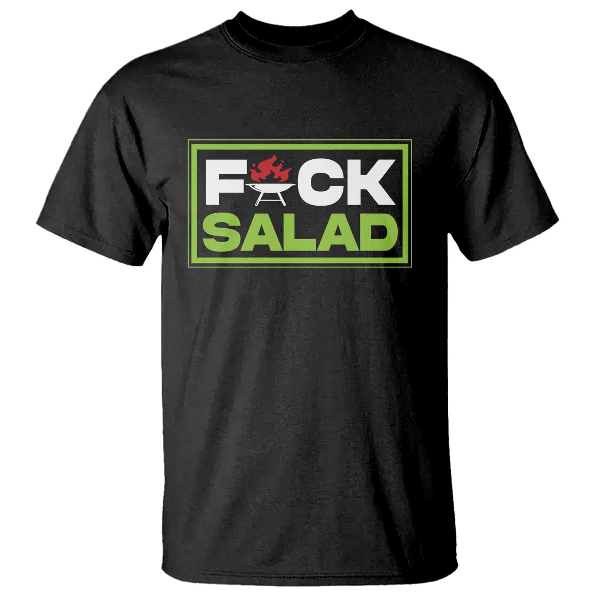 Funny BBQ Lover T Shirt Fxxk Salad Anti Vegan Jokes - Wonder Print Shop