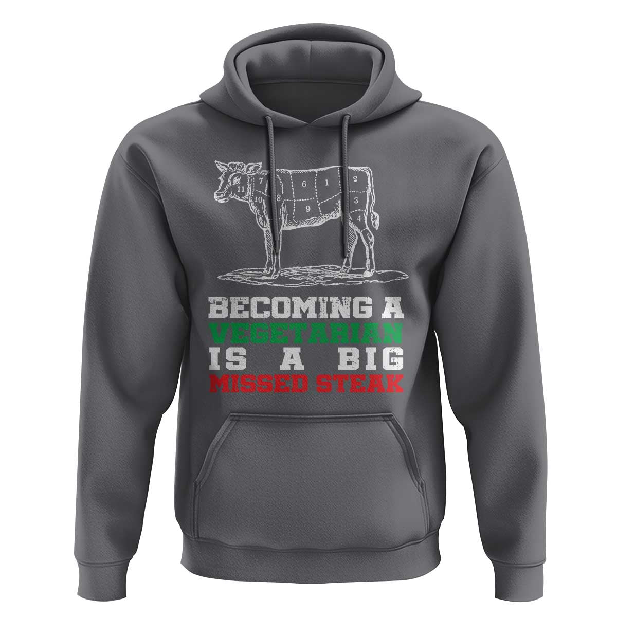 Vegetarian Jokes Hoodie Becoming A Vegetarian Is A Big Missed Steak