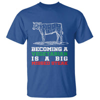 Vegetarian Jokes T Shirt Becoming A Vegetarian Is A Big Missed Steak - Wonder Print Shop