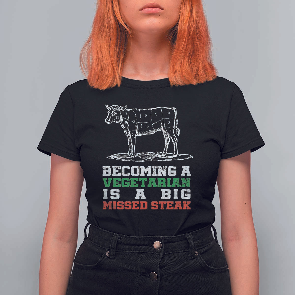 Vegetarian Jokes T Shirt For Women Becoming A Vegetarian Is A Big Missed Steak - Wonder Print Shop