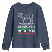 Vegetarian Jokes Youth Sweatshirt Becoming A Vegetarian Is A Big Missed Steak