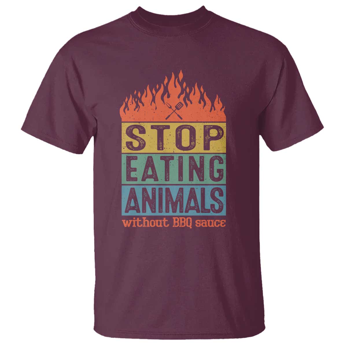 Funny BBQ Lover T Shirt Stop Eating Animals Without BBQ Sauce Anti Vegan Jokes - Wonder Print Shop