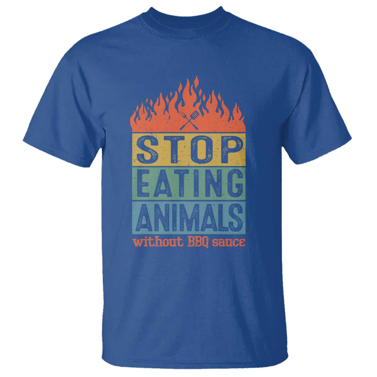 Funny BBQ Lover T Shirt Stop Eating Animals Without BBQ Sauce Anti Vegan Jokes - Wonder Print Shop