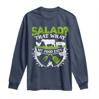 Funny BBQ Lover Long Sleeve Shirt Salad That's What My Food Eats Anti Vegan Jokes