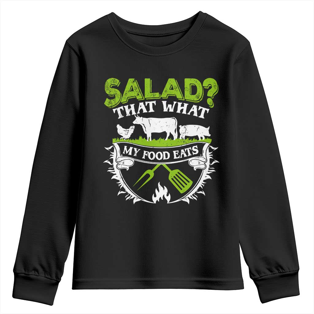 Funny BBQ Lover Youth Sweatshirt Salad That's What My Food Eats Anti Vegan Jokes