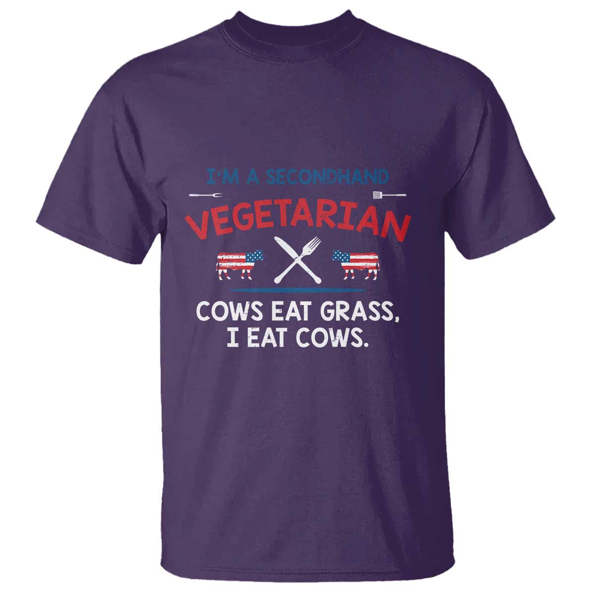 Funny BBQ Lover T Shirt Cow Eat Grass I Eat Cow Anti Vegan Jokes - Wonder Print Shop