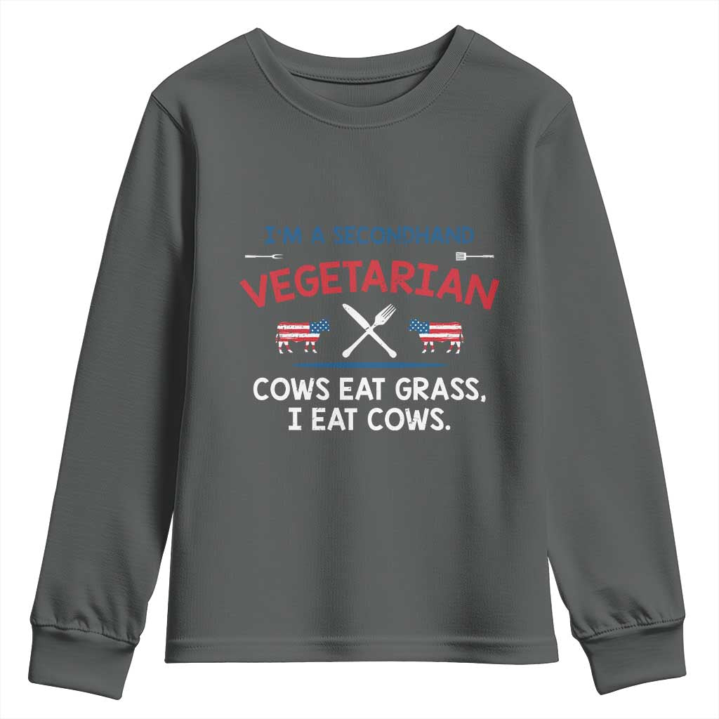 Funny BBQ Lover Youth Sweatshirt Cow Eat Grass I Eat Cow Anti Vegan Jokes