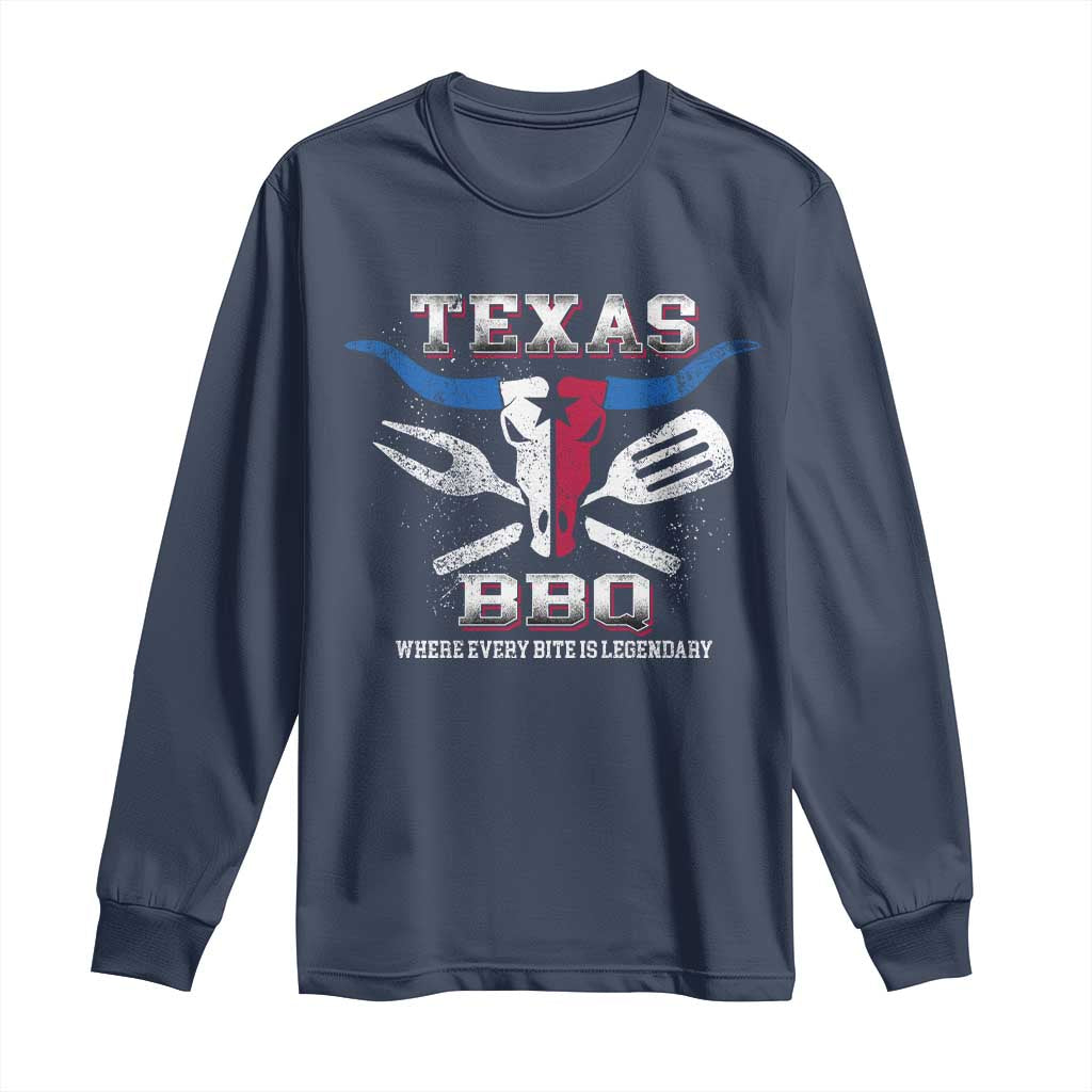 Texas BBQ Lover Long Sleeve Shirt Where Every Bite Is Legendary Texan Flag