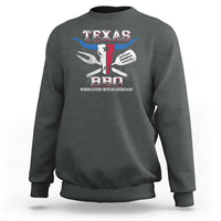 Texas BBQ Lover Sweatshirt Where Every Bite Is Legendary Texan Flag