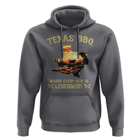 Texas BBQ Lover Hoodie Where Every Bite Is Legendary Cowboy Grilling Pitmaster