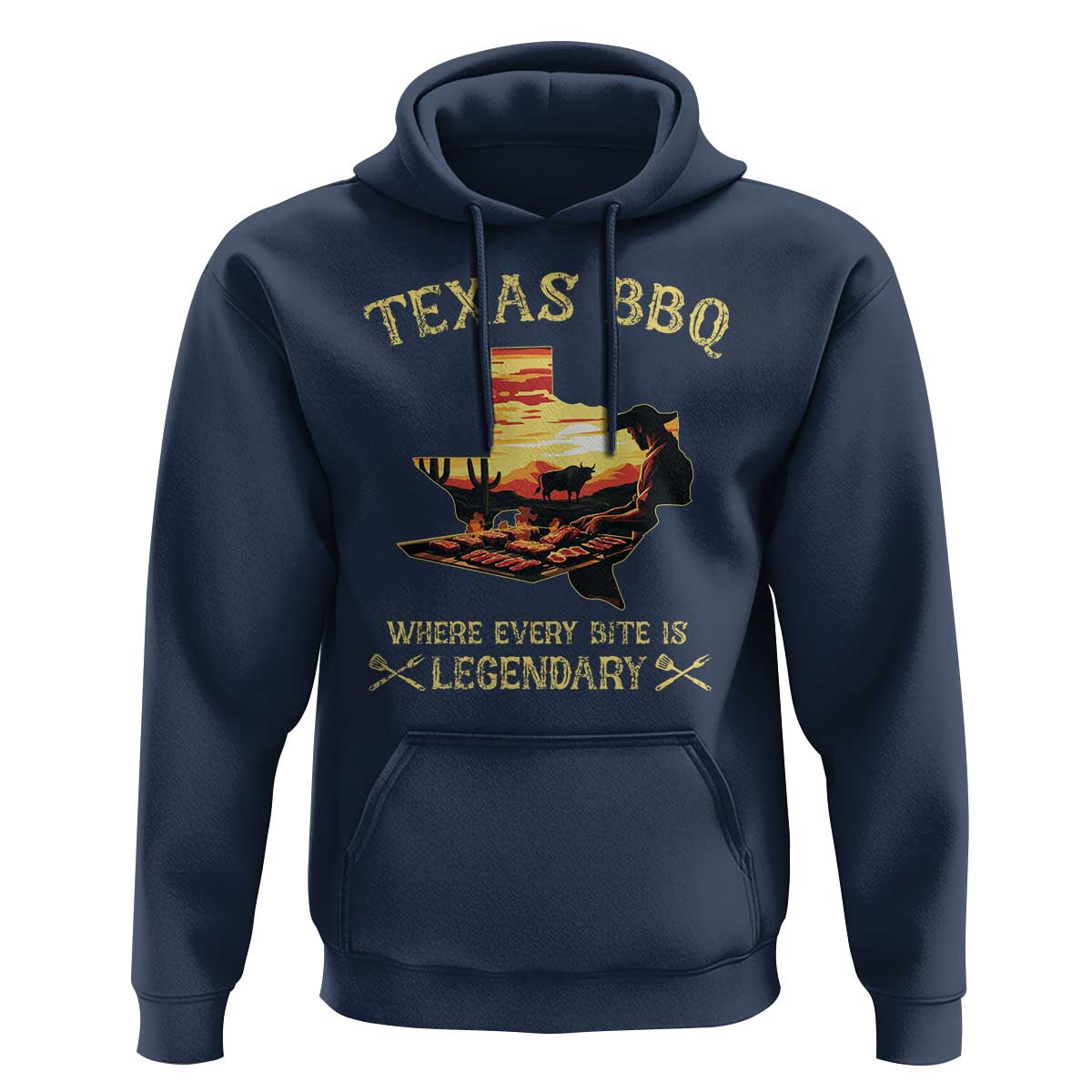 Texas BBQ Lover Hoodie Where Every Bite Is Legendary Cowboy Grilling Pitmaster