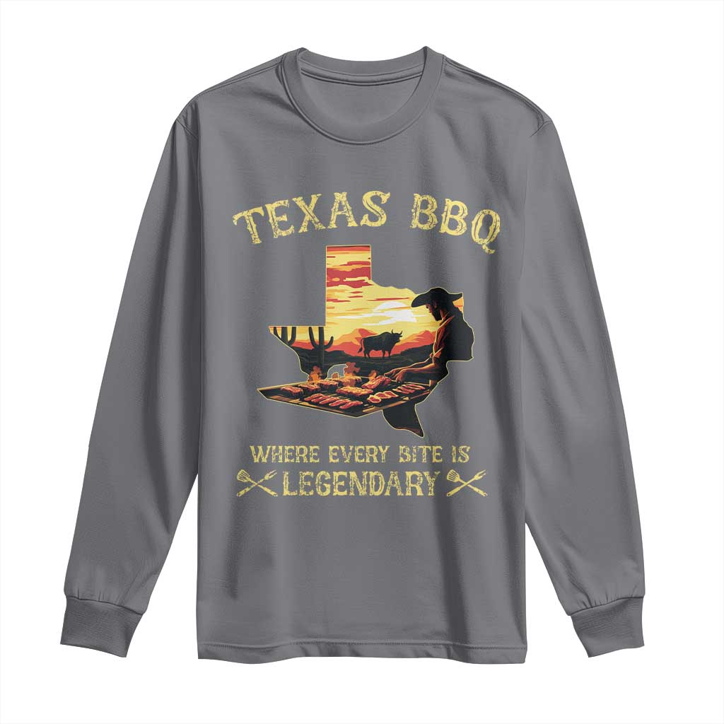 Texas BBQ Lover Long Sleeve Shirt Where Every Bite Is Legendary Cowboy Grilling Pitmaster