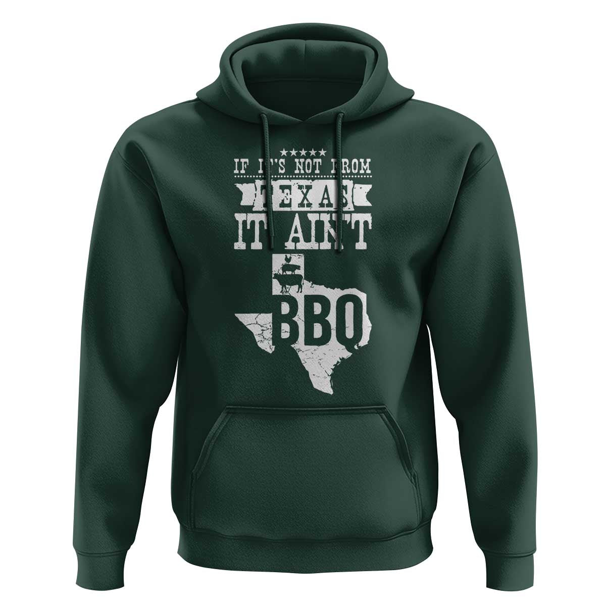 Texas BBQ Lover Hoodie If It's Not From Texas It Ain't BBQ