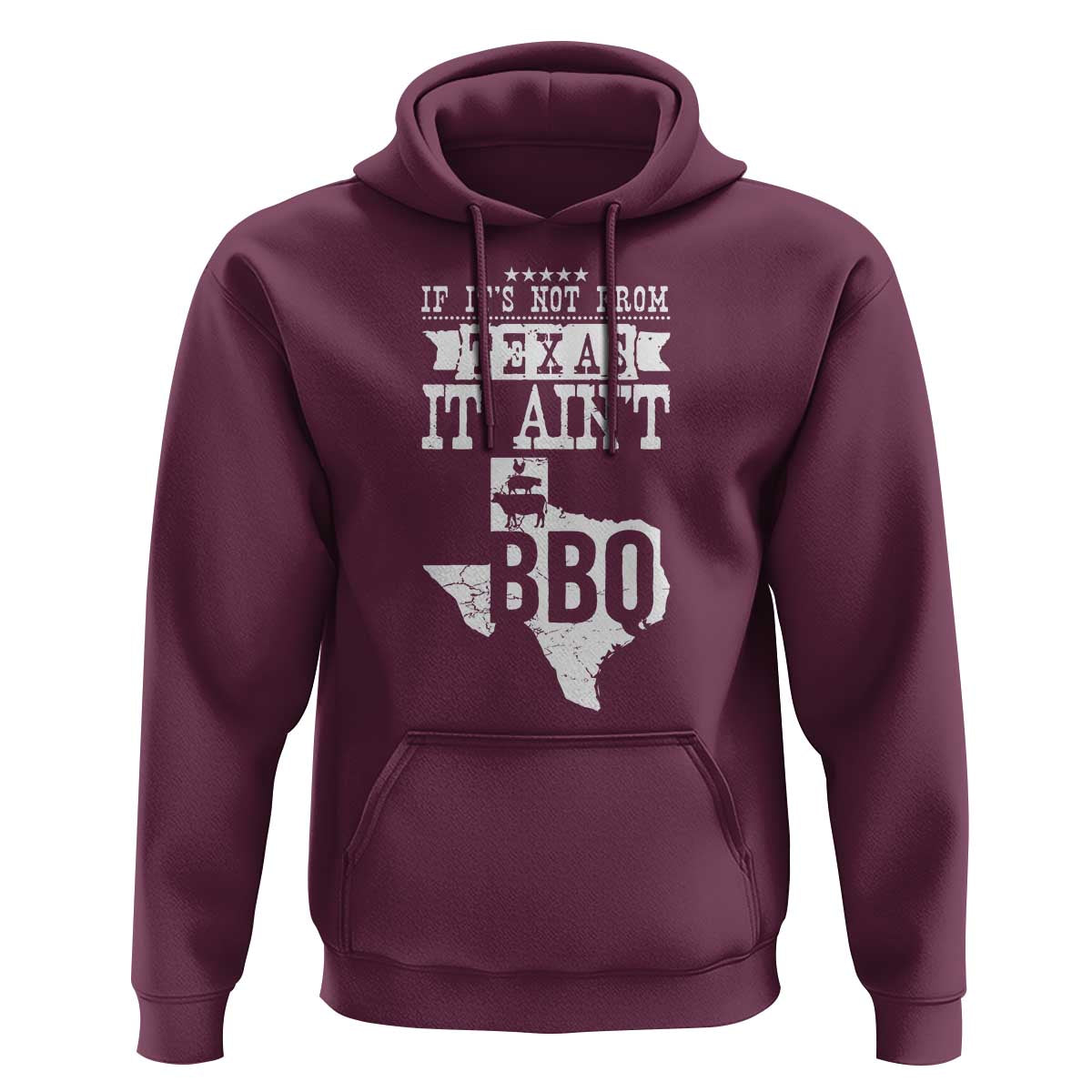 Texas BBQ Lover Hoodie If It's Not From Texas It Ain't BBQ