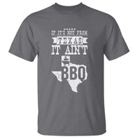 Texas BBQ Lover T Shirt If It's Not From Texas It Ain't BBQ - Wonder Print Shop