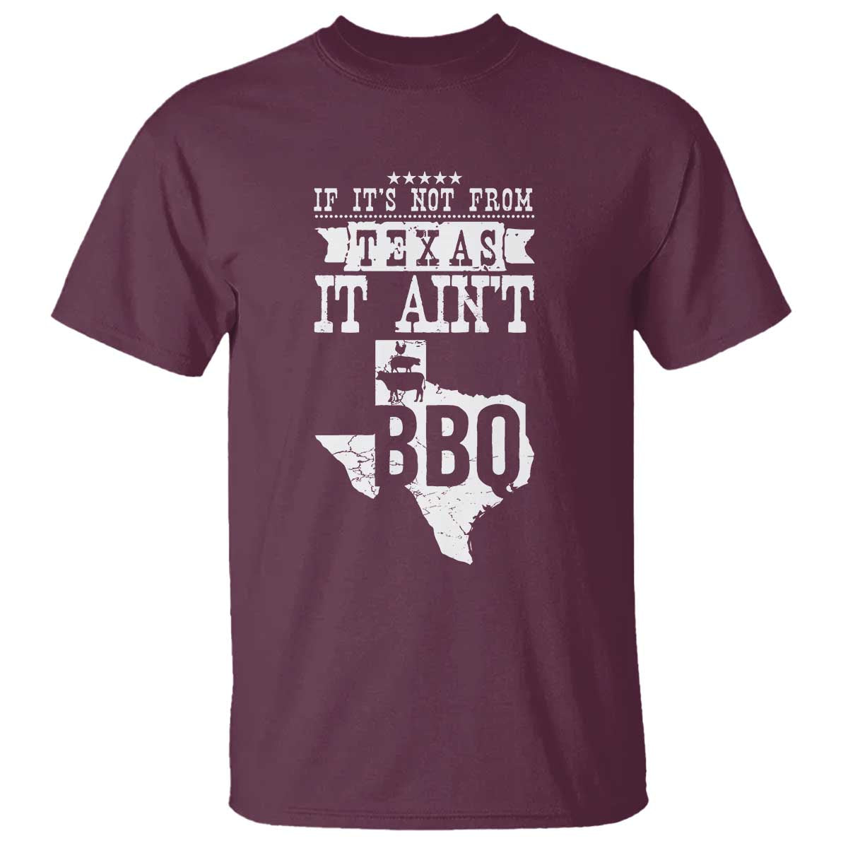 Texas BBQ Lover T Shirt If It's Not From Texas It Ain't BBQ - Wonder Print Shop