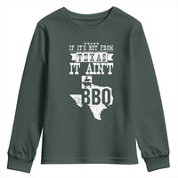 Texas BBQ Lover Youth Sweatshirt If It's Not From Texas It Ain't BBQ