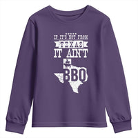 Texas BBQ Lover Youth Sweatshirt If It's Not From Texas It Ain't BBQ