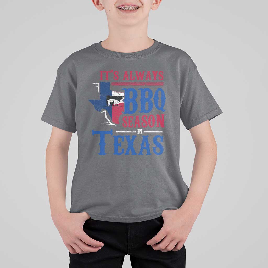 Texas BBQ Lover T Shirt For Kid It's Always BBQ Season In Texas
