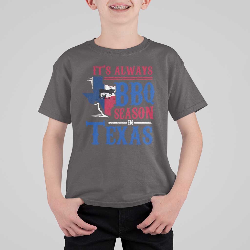 Texas BBQ Lover T Shirt For Kid It's Always BBQ Season In Texas