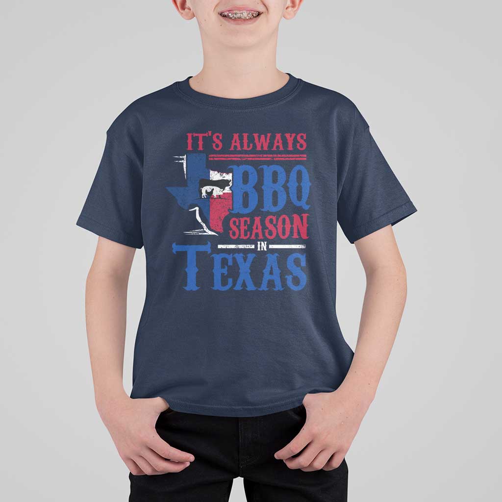 Texas BBQ Lover T Shirt For Kid It's Always BBQ Season In Texas