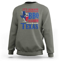 Texas BBQ Lover Sweatshirt It's Always BBQ Season In Texas