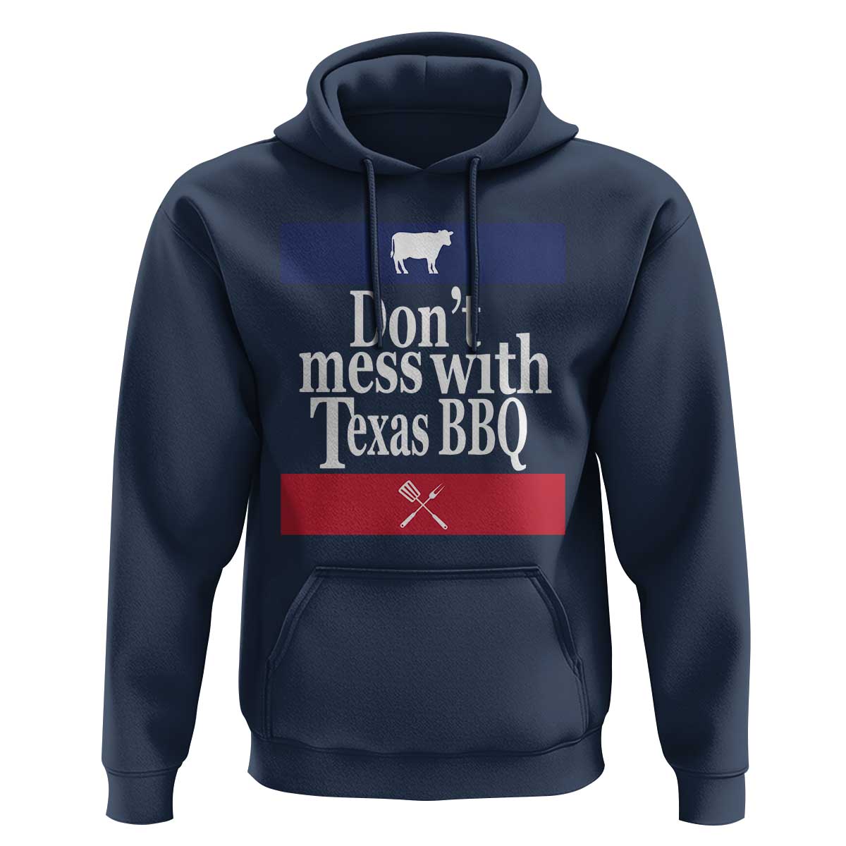 Don't Mess With Texas BBQ Hoodie