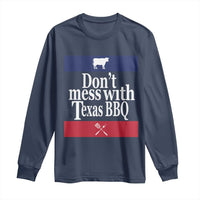 Don't Mess With Texas BBQ Long Sleeve Shirt