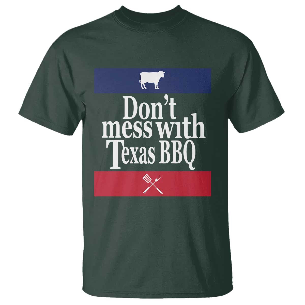 Don't Mess With Texas BBQ T Shirt - Wonder Print Shop