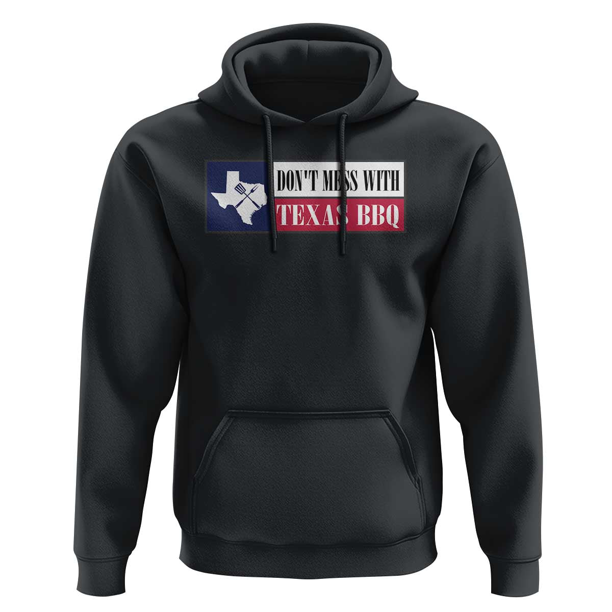 Don't Mess With Texas BBQ Hoodie Texan Flag Grilling Pitmaster