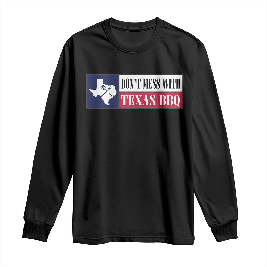 Don't Mess With Texas BBQ Long Sleeve Shirt Texan Flag Grilling Pitmaster