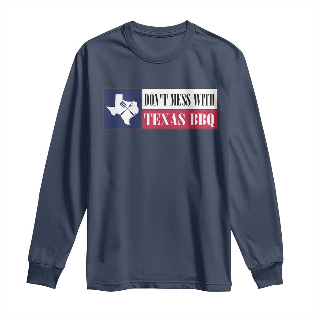 Don't Mess With Texas BBQ Long Sleeve Shirt Texan Flag Grilling Pitmaster