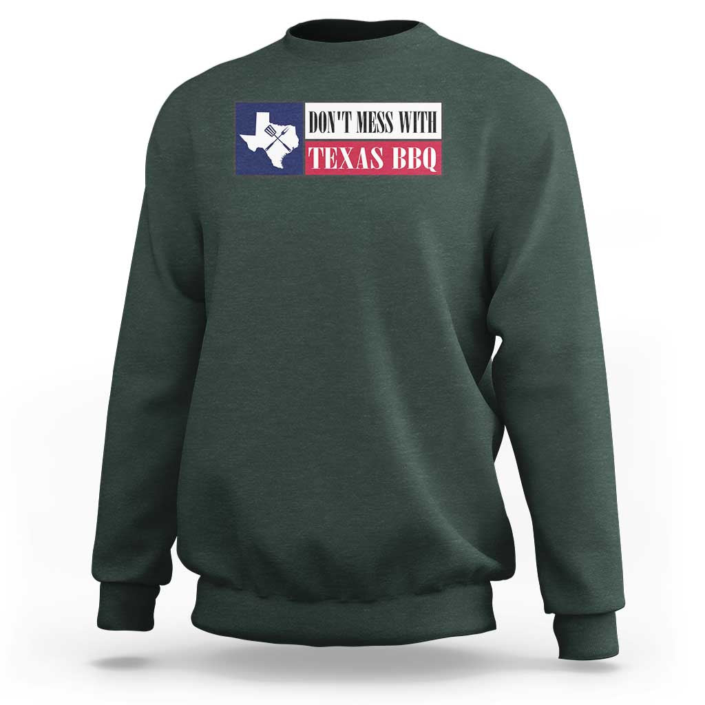 Don't Mess With Texas BBQ Sweatshirt Texan Flag Grilling Pitmaster