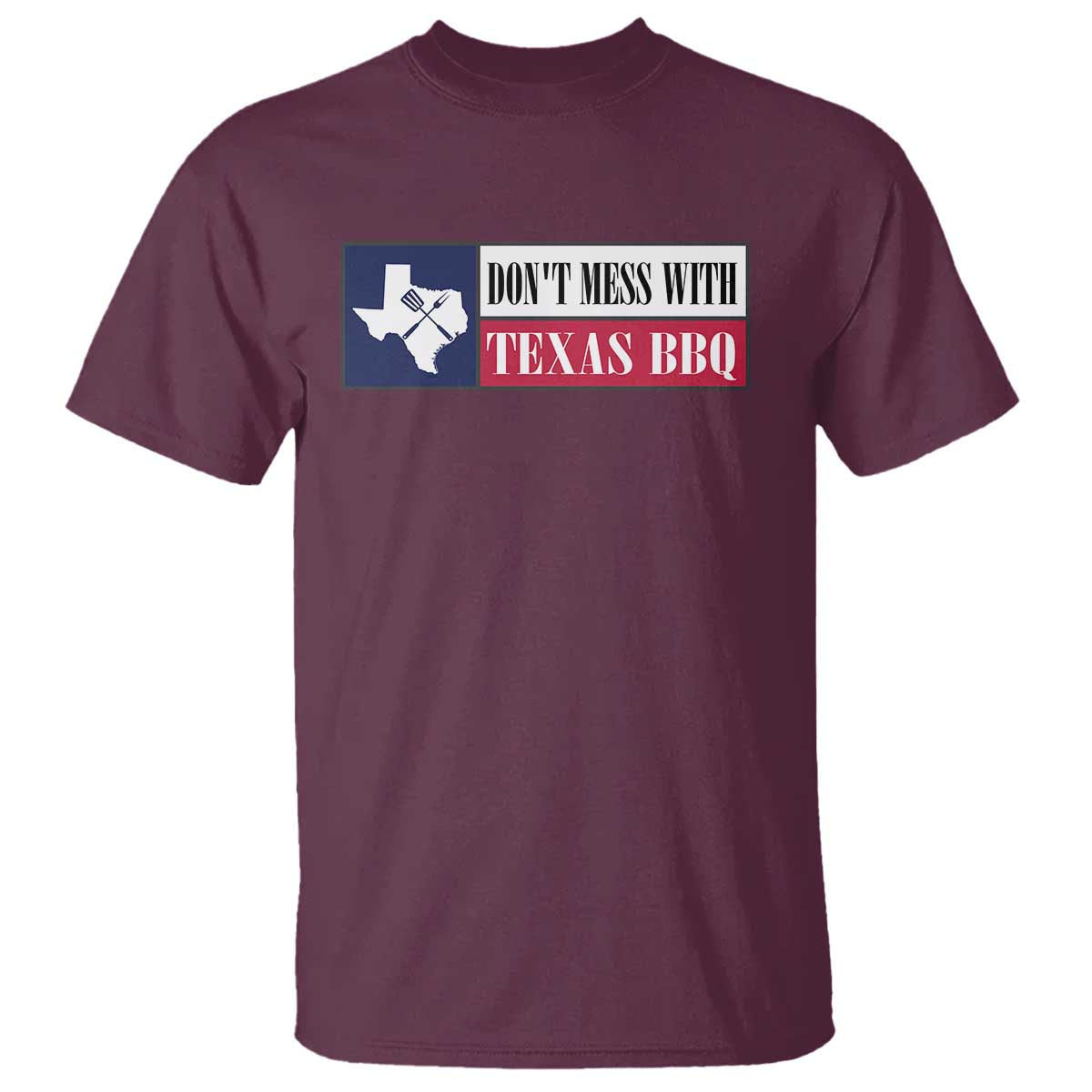 Don't Mess With Texas BBQ T Shirt Texan Flag Grilling Pitmaster - Wonder Print Shop