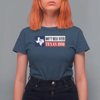 Don't Mess With Texas BBQ T Shirt For Women Texan Flag Grilling Pitmaster - Wonder Print Shop