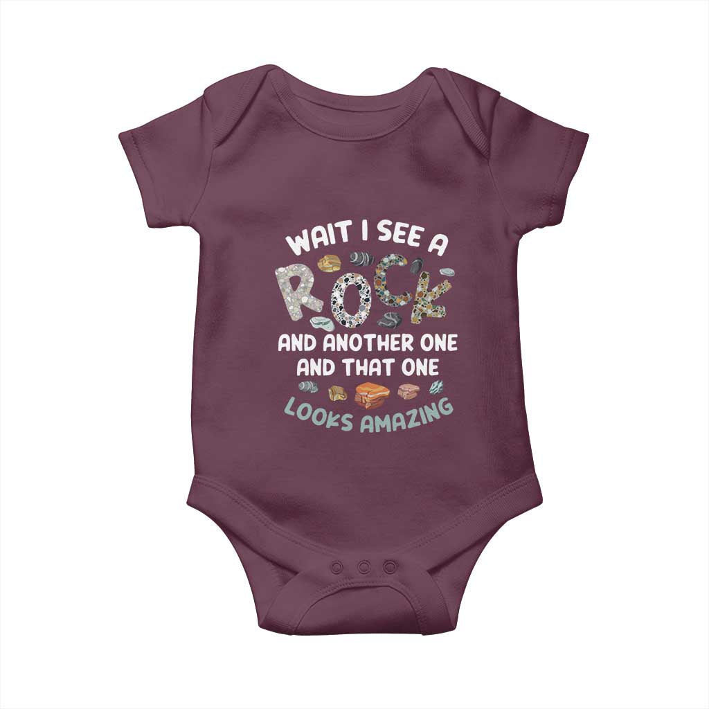 Rock Collector Baby Onesie Wait I See A Rock Geologist