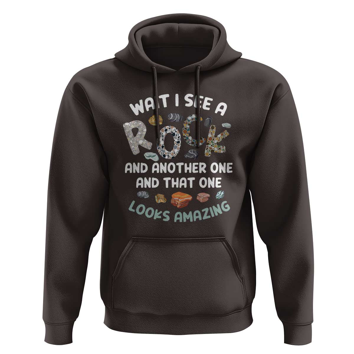 Rock Collector Hoodie Wait I See A Rock Geologist