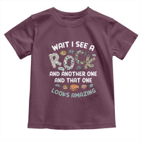 Rock Collector Toddler T Shirt Wait I See A Rock Geologist