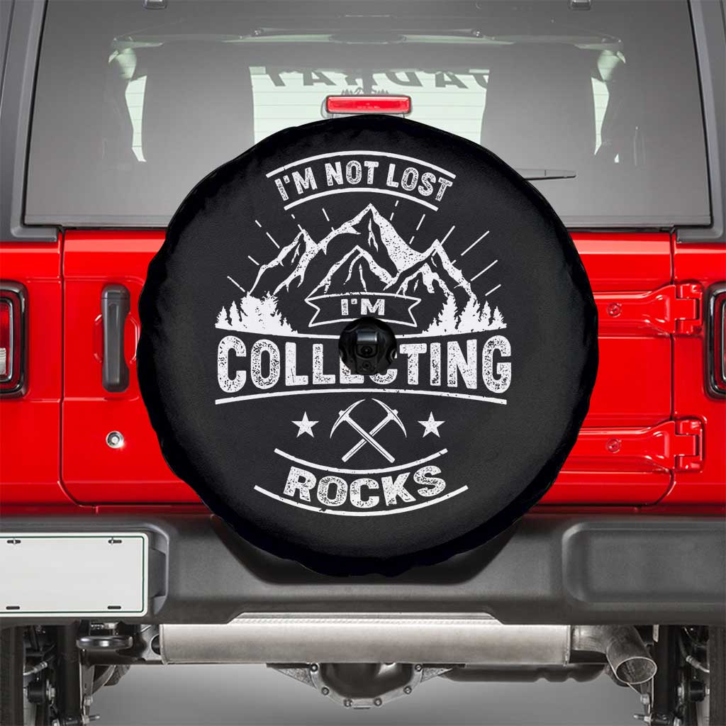 Rock Collector Spare Tire Cover I'm Not Lost I'm Collecting Rocks Geologist