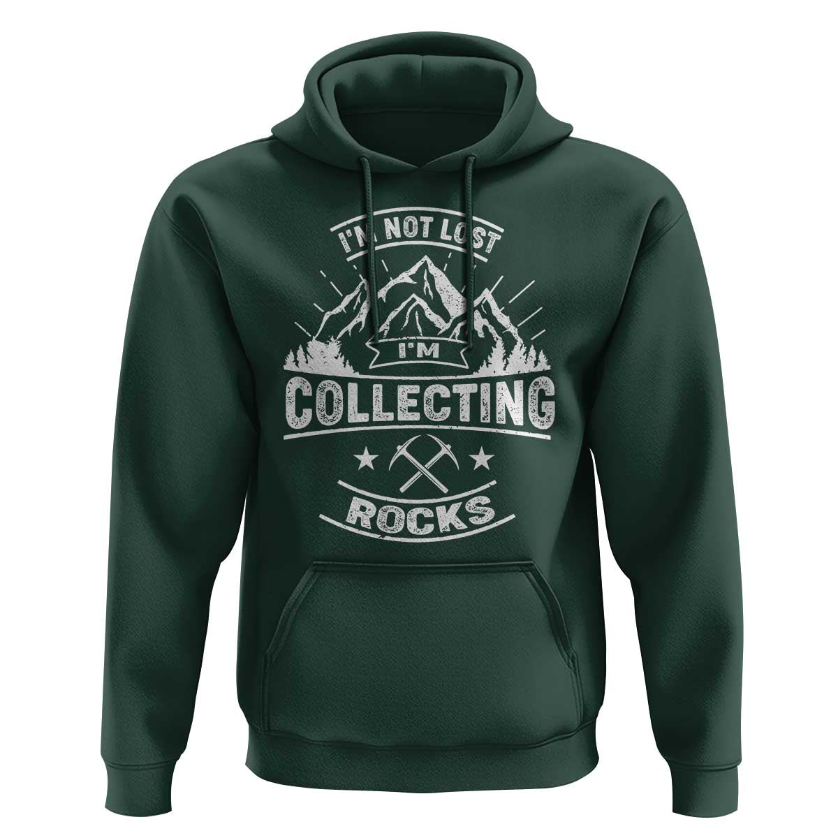 Rock Collector Hoodie I'm Not Lost I'm Collecting Rocks Geologist
