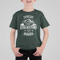 Rock Collector T Shirt For Kid I'm Not Lost I'm Collecting Rocks Geologist