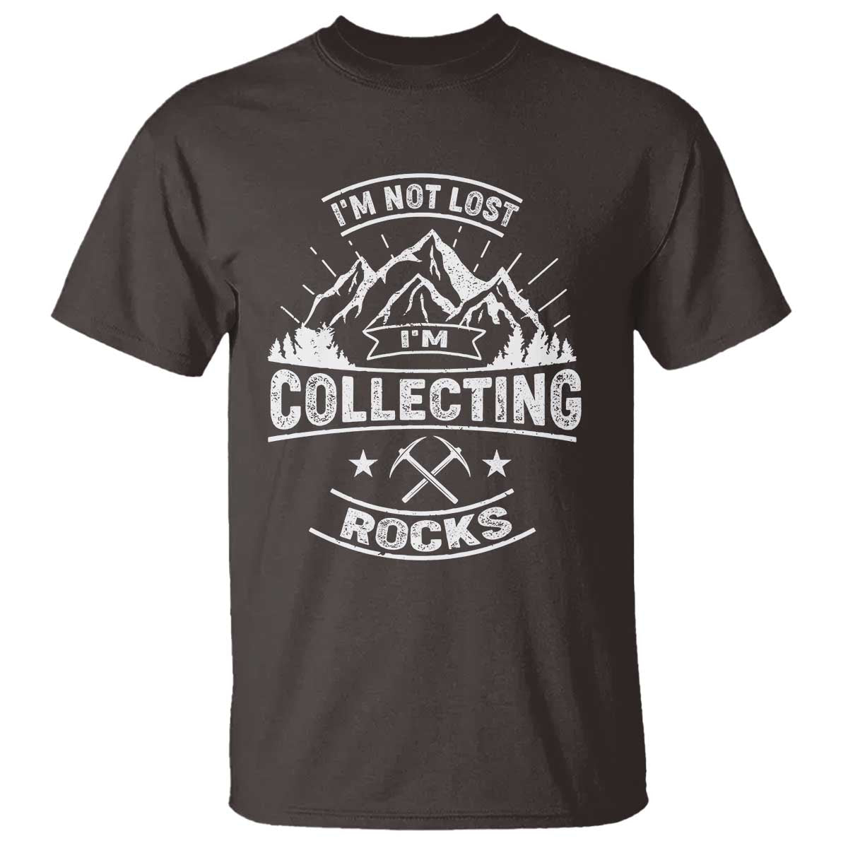 Rock Collector T Shirt I'm Not Lost I'm Collecting Rocks Geologist