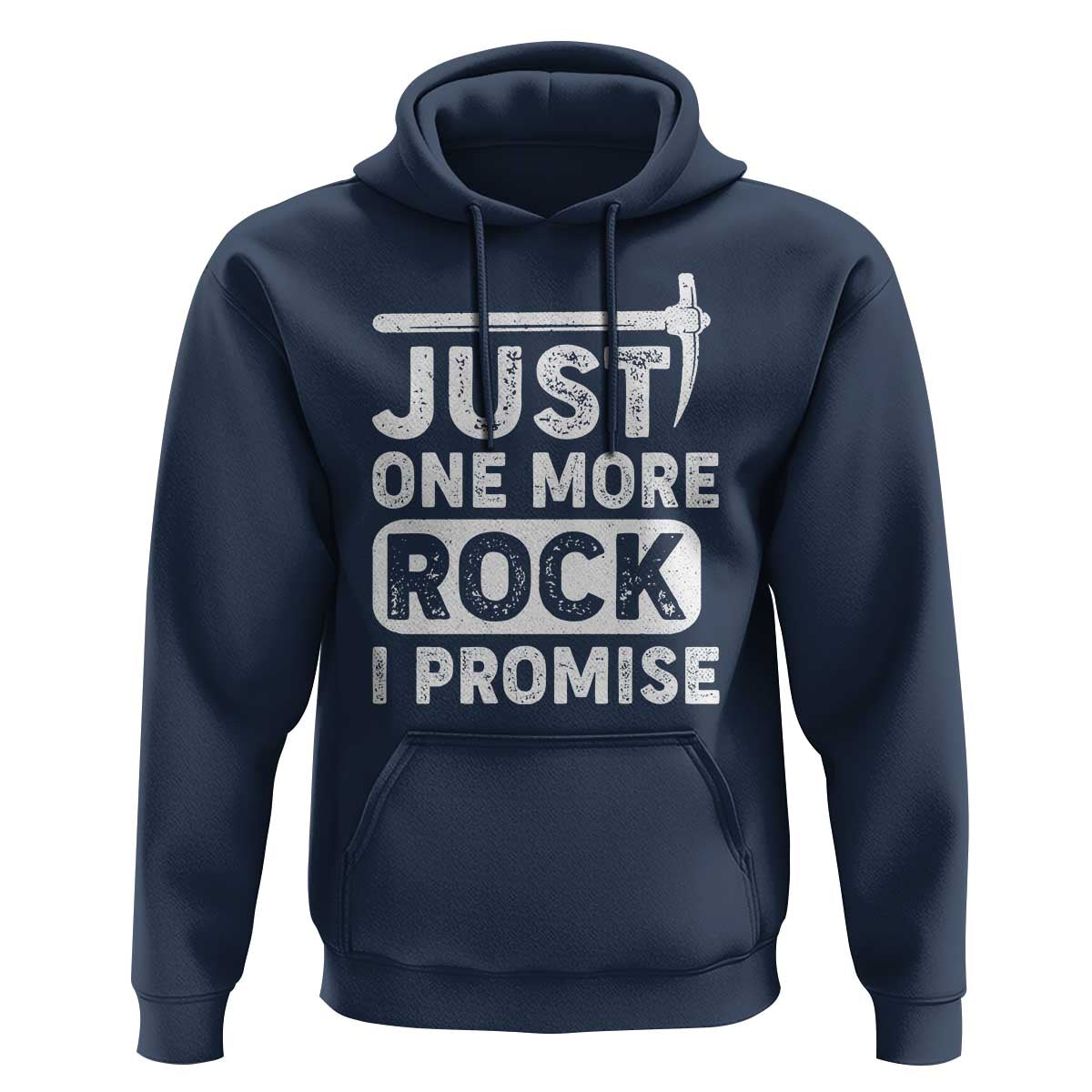 Rock Collector Hoodie Just One More Rock I Promise